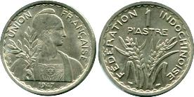 French Indo-China 1 Piastre 1947 French Indo-China 1 Piastre 1947 KM32.2